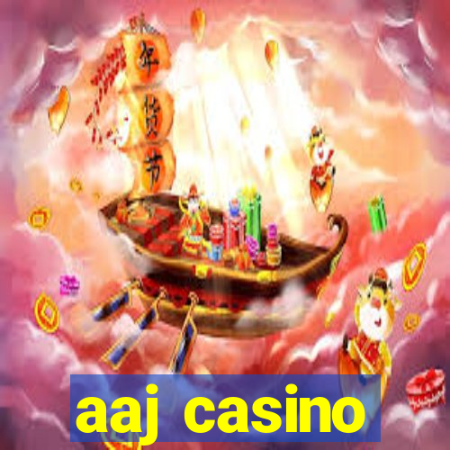 aaj casino