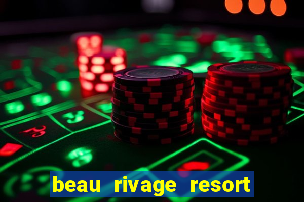 beau rivage resort casino biloxi ms