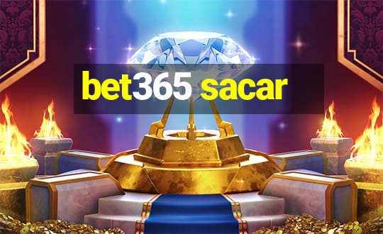 bet365 sacar