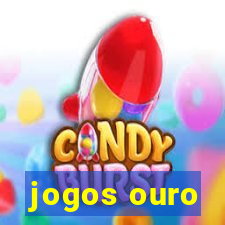 jogos ouro