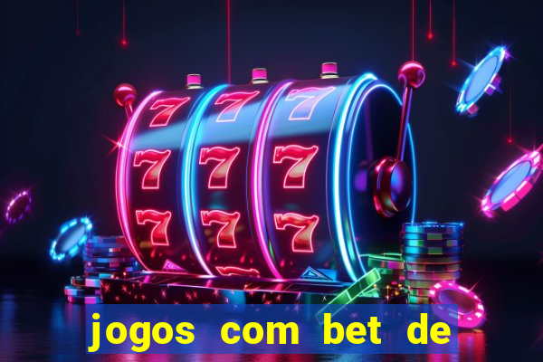 jogos com bet de 10 centavos