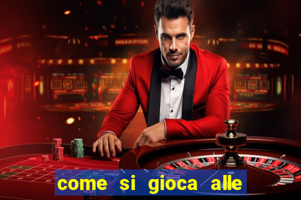 come si gioca alle slot machine