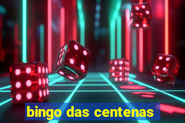 bingo das centenas