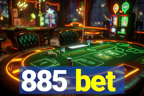 885 bet