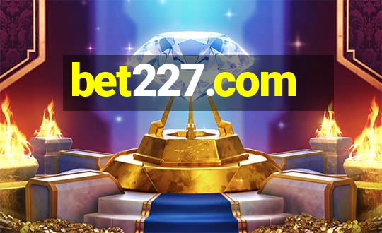 bet227.com