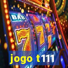 jogo t111