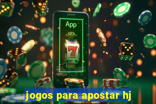 jogos para apostar hj