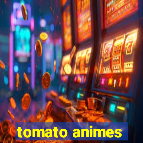 tomato animes