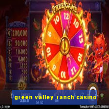 green valley ranch casino