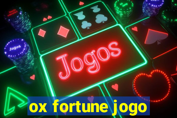 ox fortune jogo