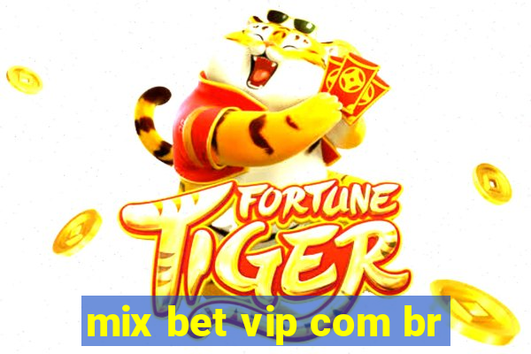 mix bet vip com br