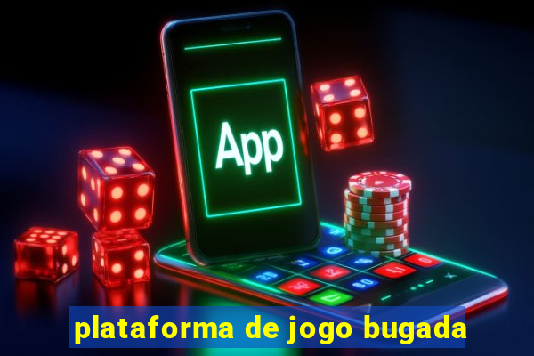 plataforma de jogo bugada