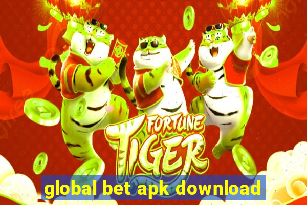 global bet apk download