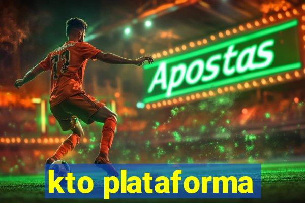 kto plataforma