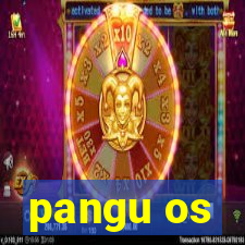 pangu os