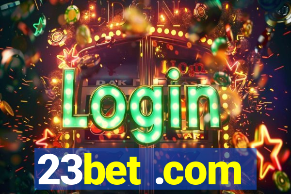 23bet .com