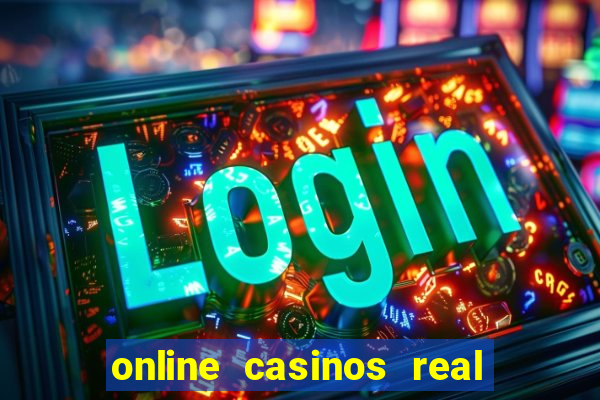 online casinos real money usa