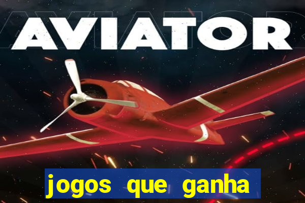 jogos que ganha dinheiro de verdade pix