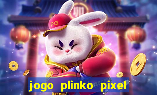 jogo plinko pixel é confiável