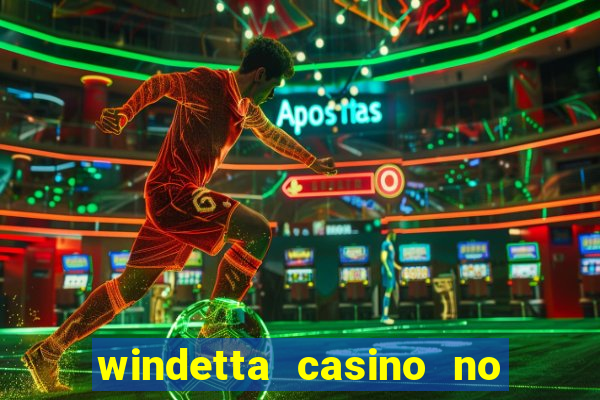 windetta casino no deposit bonus