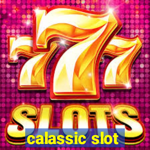 calassic slot