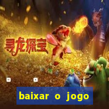 baixar o jogo candy crush