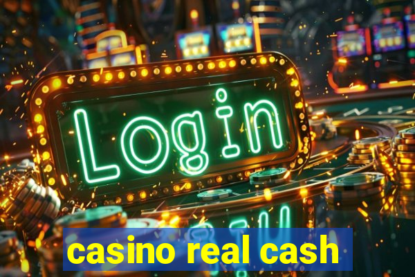 casino real cash