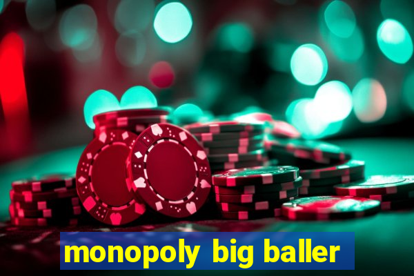 monopoly big baller