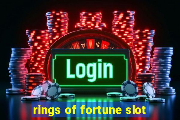 rings of fortune slot