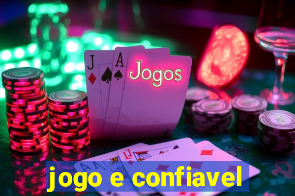 jogo e confiavel