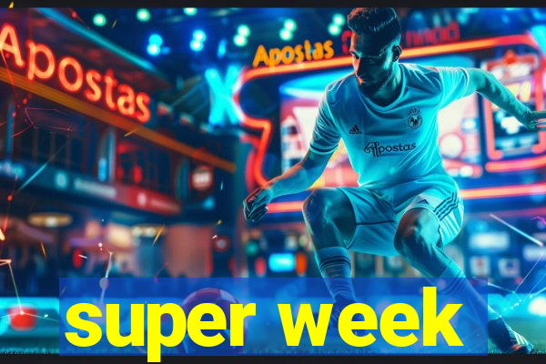 super week