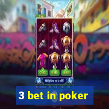 3 bet in poker