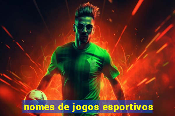 nomes de jogos esportivos