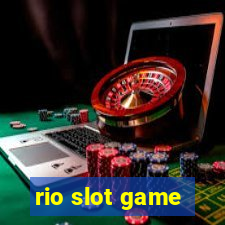 rio slot game