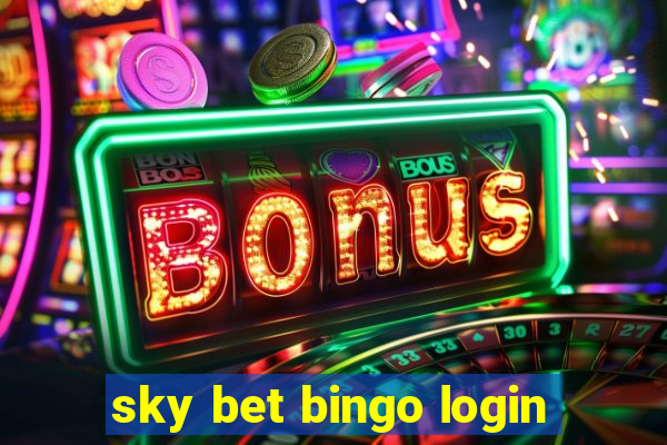 sky bet bingo login