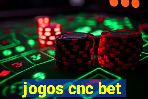 jogos cnc bet