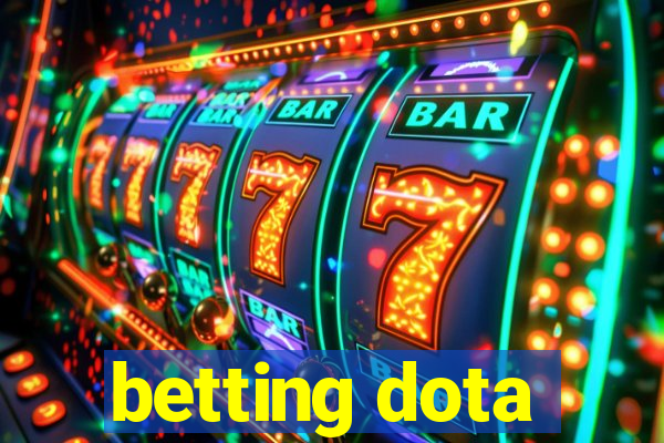 betting dota