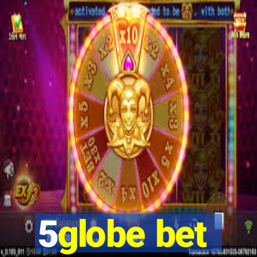 5globe bet