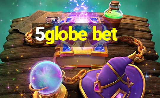 5globe bet