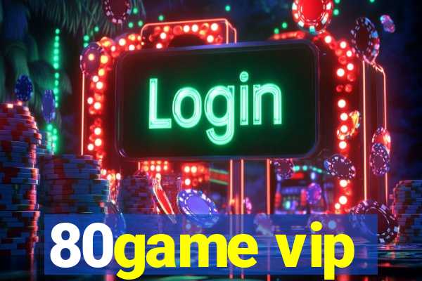 80game vip