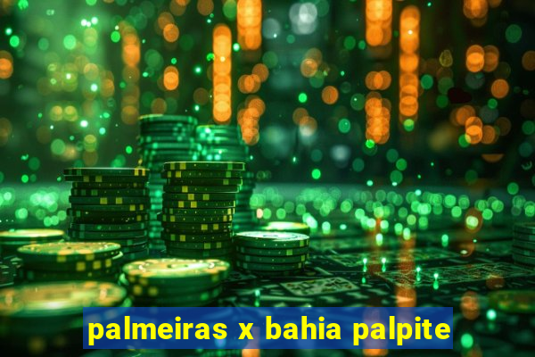 palmeiras x bahia palpite