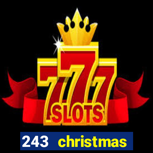 243 christmas fruits slot