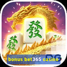 bonus bet365 casino