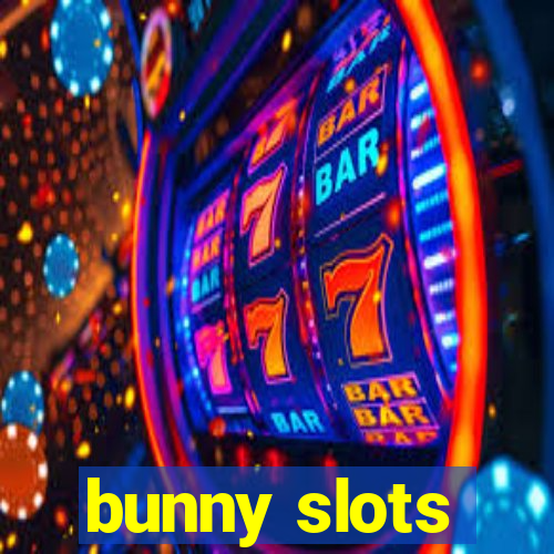 bunny slots