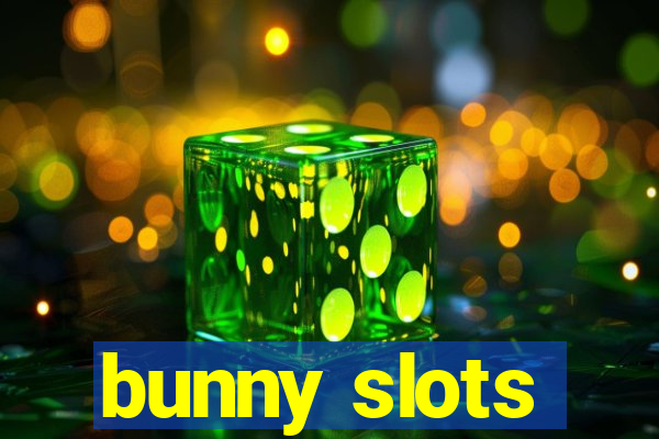 bunny slots