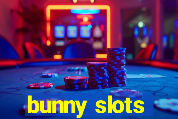 bunny slots