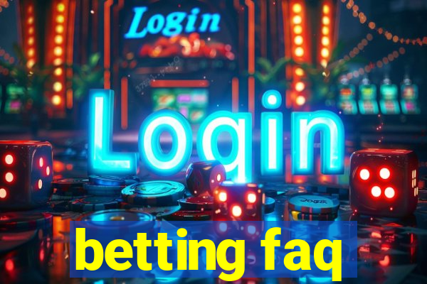 betting faq