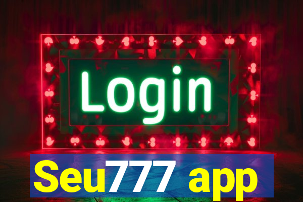 Seu777 app