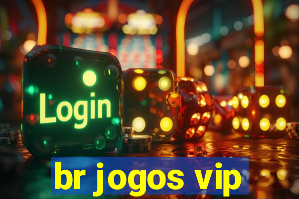 br jogos vip