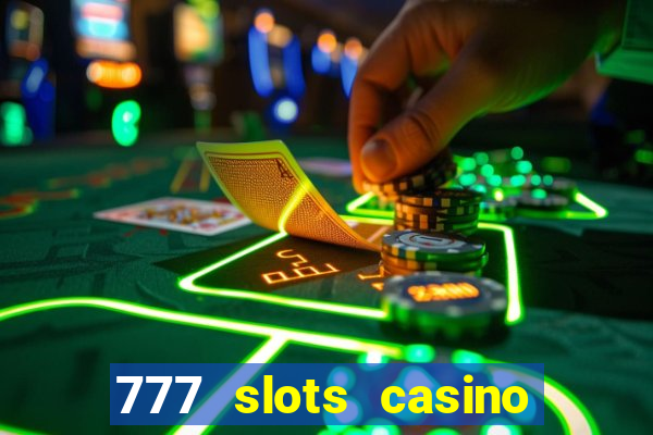 777 slots casino by dragonplay